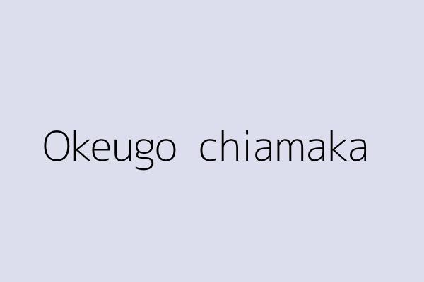 Okeugo  chiamaka